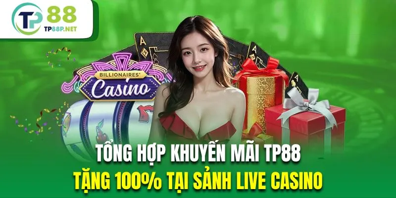 Ưu đãi hội viên tặng 100% cược khi chơi tại sảnh casino