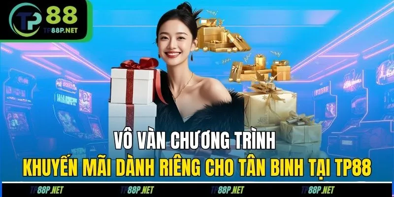 TP88 phát động nhiều chương trình khuyến mãi dành cho hội viên